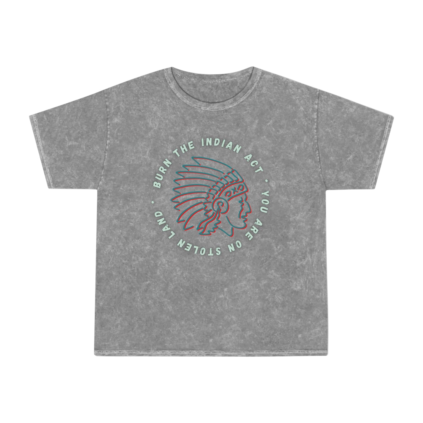 Indian Act Mineral Wash T-Shirt Unisex Fit