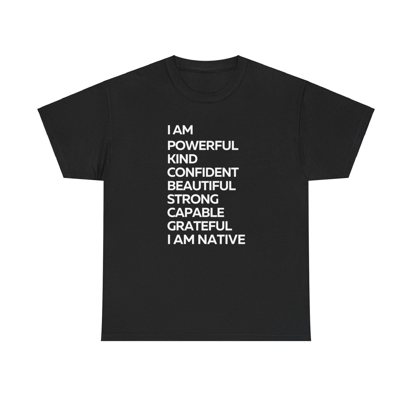 I am Native Heavy Cotton Tee