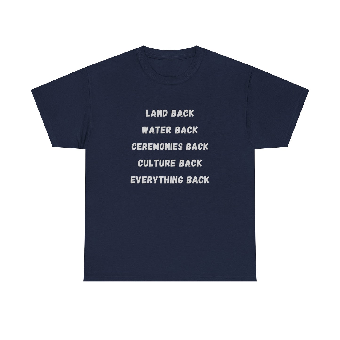 Land Back Heavy Cotton Tee