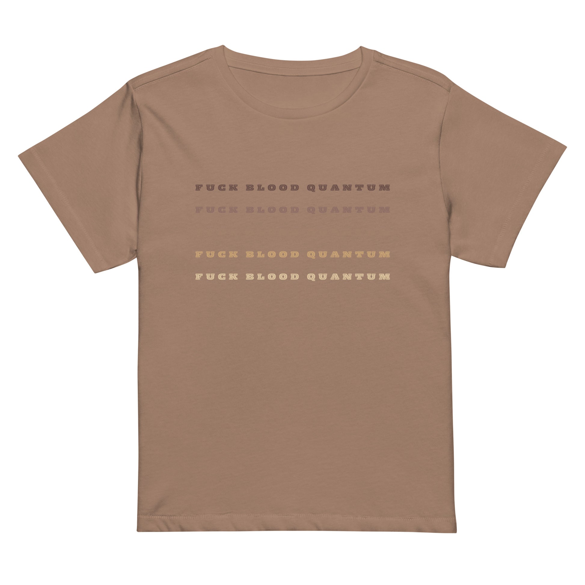 Fuck Blood Quantum t-shirt