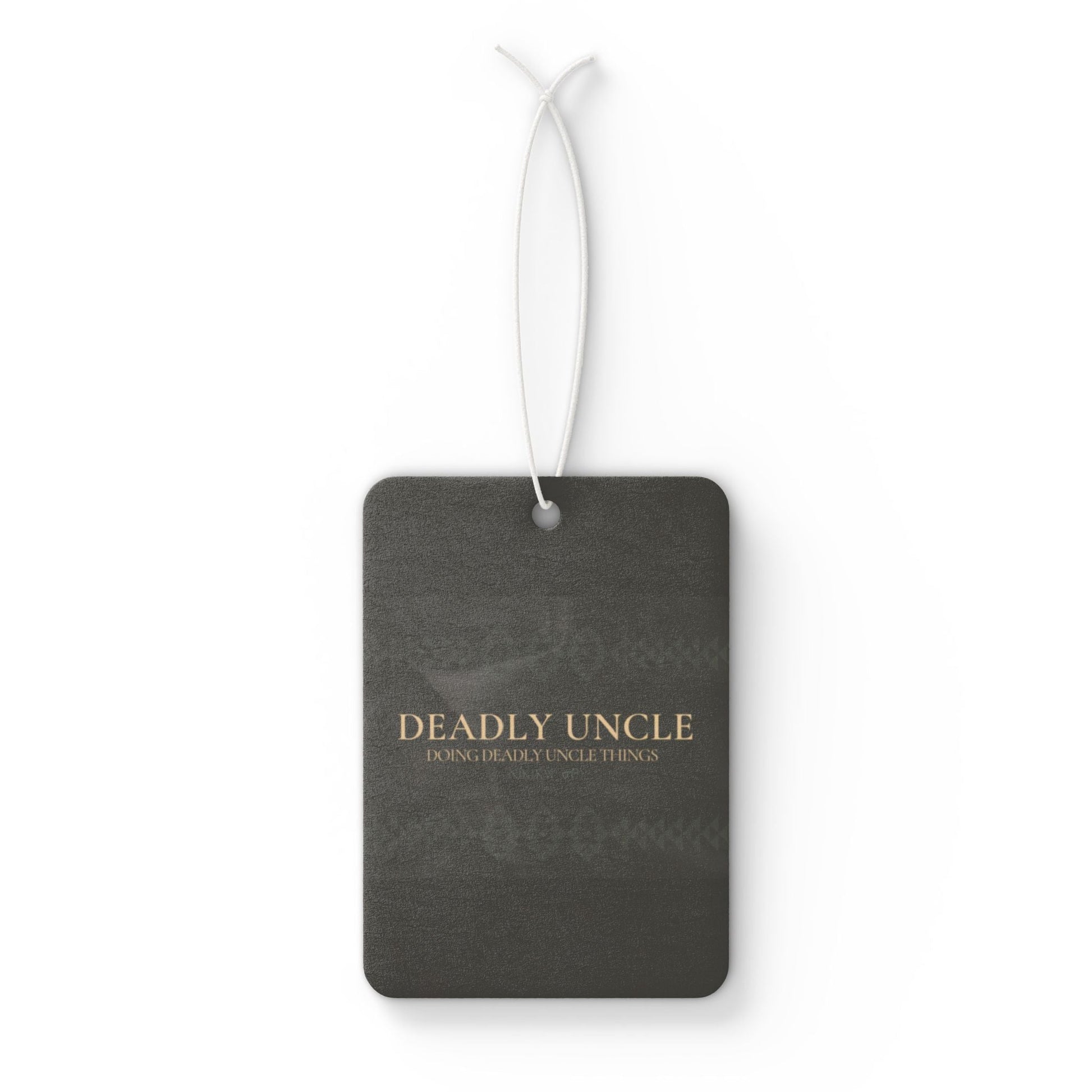 Deadly Uncle Car Air Freshener - Nikikw Designs