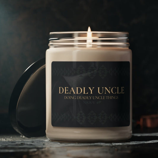 Deadly Uncle Native Humor Soy Candle - Nikikw Designs