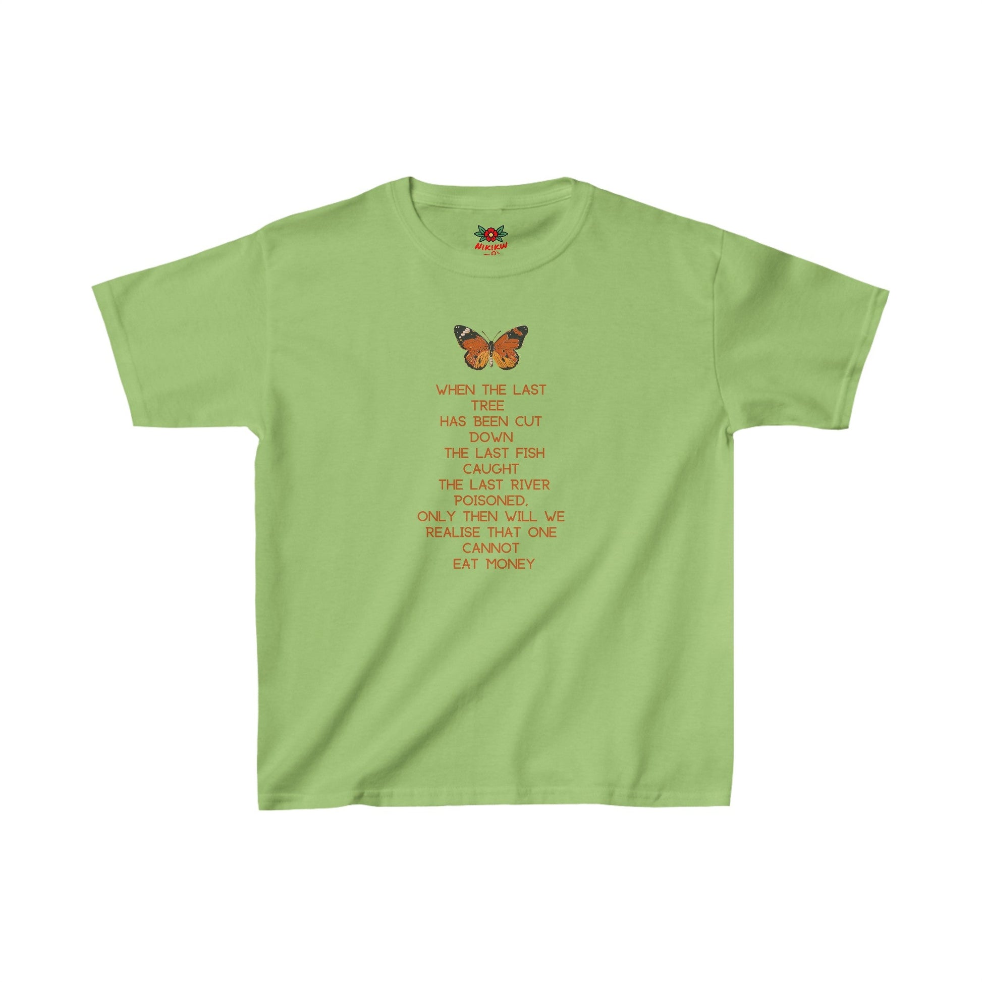 Not until Every Tree is Cut Down Cotton Tee - Nikikw Designs