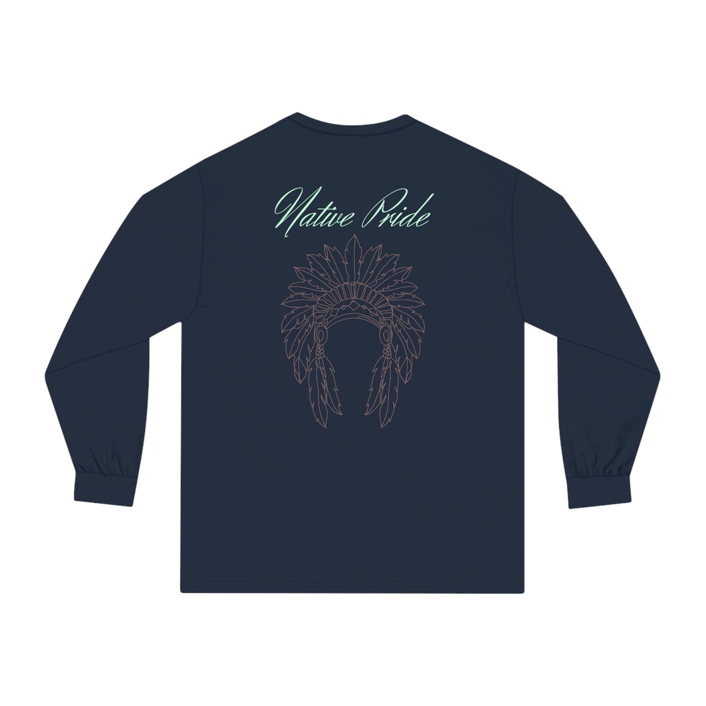 Unisex Native Pride Classic Long Sleeve T-Shirt - Nikikw Designs