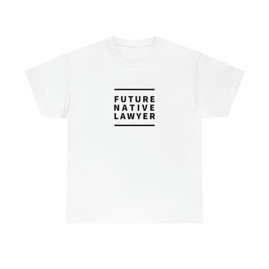 Future Native Lawyer Heavy Cotton Tee - Nikikw Designs